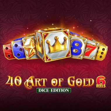 40 Art of Gold 6 Reels Dice Edition